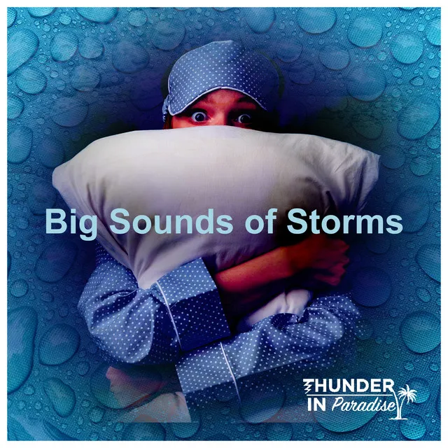 Big Sounds of Storms