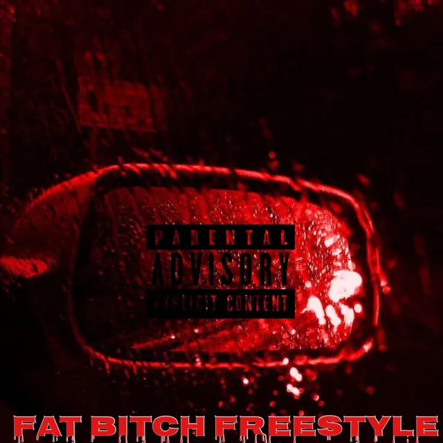 Fat Bitch Freestyle