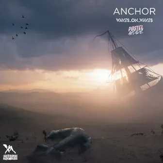 Anchor by Pastel Arcade