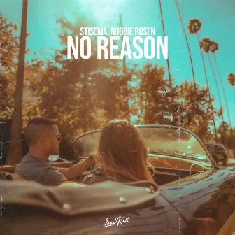 No Reason by Stisema