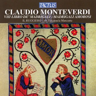 Monteverdi: Madrigals, Book 8 (Madrigali, libro ottavo) by Emanuela Marcante