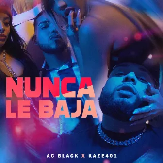 Nunca Le Baja by Kaze401