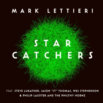 Star Catchers by Mark Lettieri