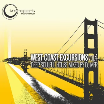 West Coast Excursion, Vol. 4 by Dj MFR