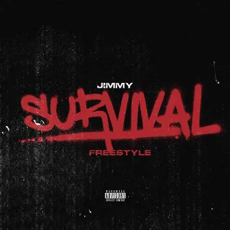 Survival Freestyle by Jimmy