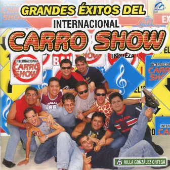 Grandes Éxitos del International Carro Show by Internacional Carro Show