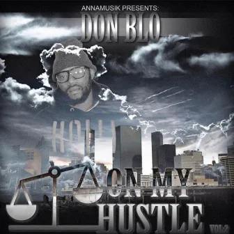 On My Hustle 2 by Don Blo