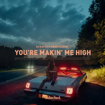 You're Makin' Me High by Amira Eldine