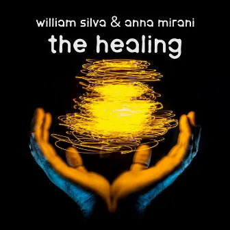 The Healing by William Silva