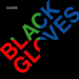 Black Gloves by GOOSE