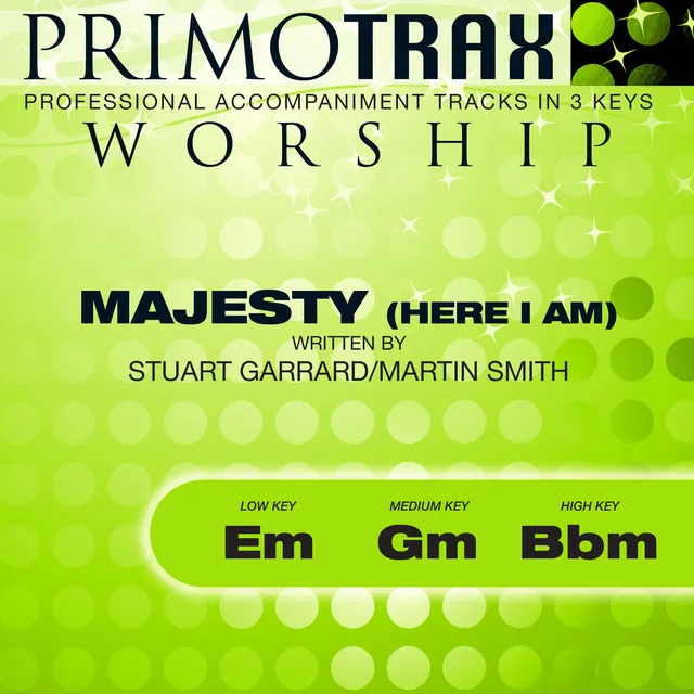 Majesty - Here I Am (Worship Primotrax) [Performance Tracks] - EP