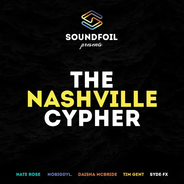 SoundFoil Presents: The Nashville Cypher