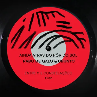 Entre Mil Constelações by Rabo de Galo