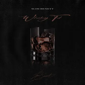 Wiskey Tel by Slim Benett