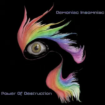 Power Of Destruction by Demoniac Insomniac