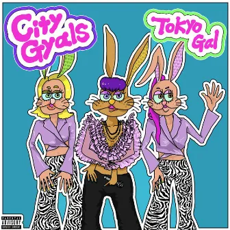 City Gyals by Tokyo Gal