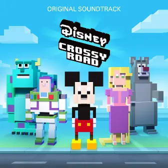 Disney Crossy Road (Original Soundtrack) by Bit Crushers