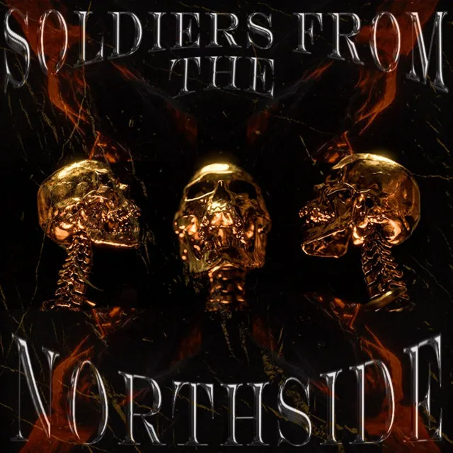 Soldiers from the Northside