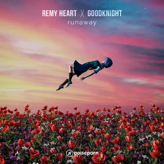 runaway by Remy Heart