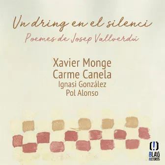 Un Dring en el Silenci - Poemes de Josep Vallverdú by Carme Canela