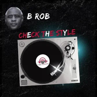 Check the Style by B Rob