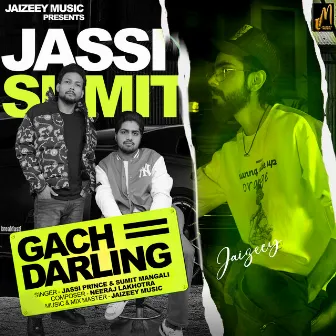 Gach Darling by Jassi Prince