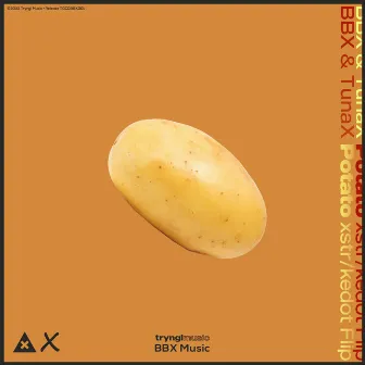 Potato (xstr∕kedot Flip) by BBX