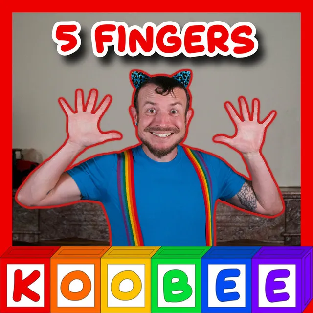 5 Fingers (Counting Song for Kids)