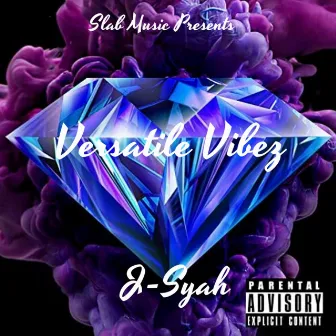 Versatile Vibez by J-Syah