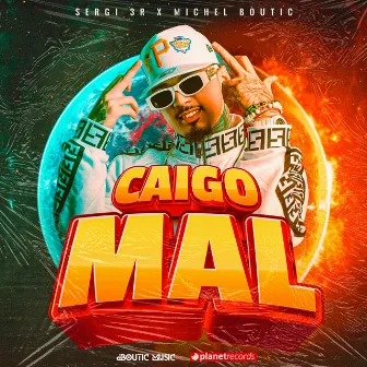 Caigo Mal by Sergi 3R