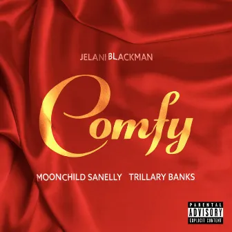 Comfy by Jelani Blackman