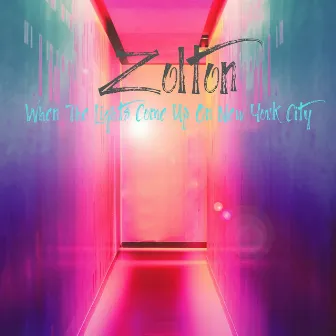 When the Lights Come up on New York City by Zolton