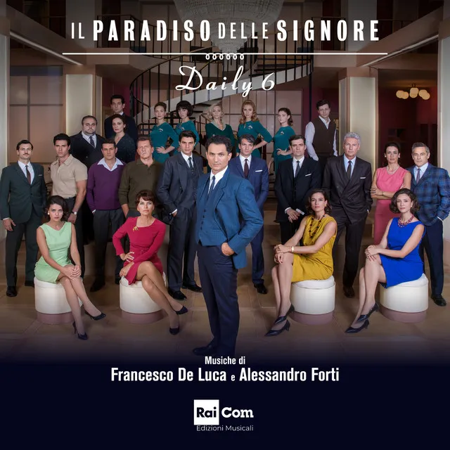 IL PARADISO DELLE SIGNORE, DAILY 6 (Colonna Sonora Originale della Serie Tv)