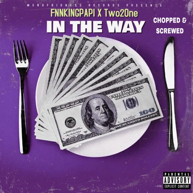 IN THE WAY (CHOPPED & SCREWED)