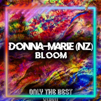 Bloom by Donna-Marie (NZ)