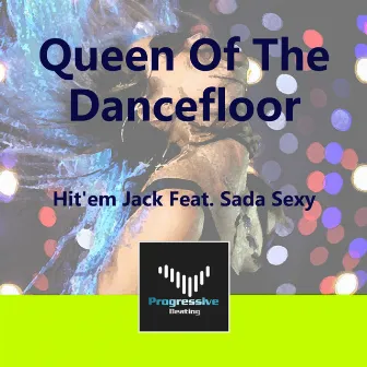 Queen Of The Dancefloor by Sada Sexy