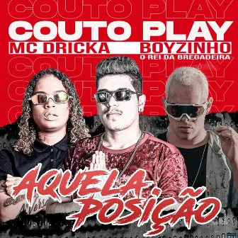 Aquela Posição by CoutoPlay