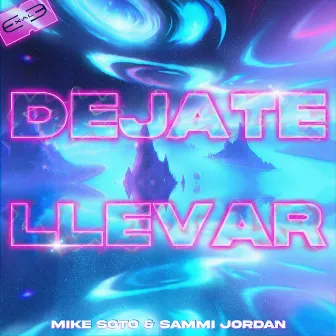 Déjate Llevar by Sammi Jordan