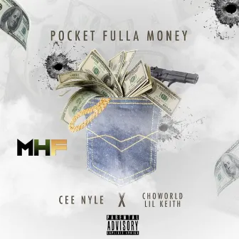 Pocket Fulla Money by Cee Nyle