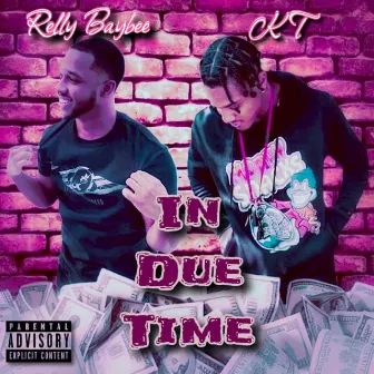 In Due Time by Relly Baybee