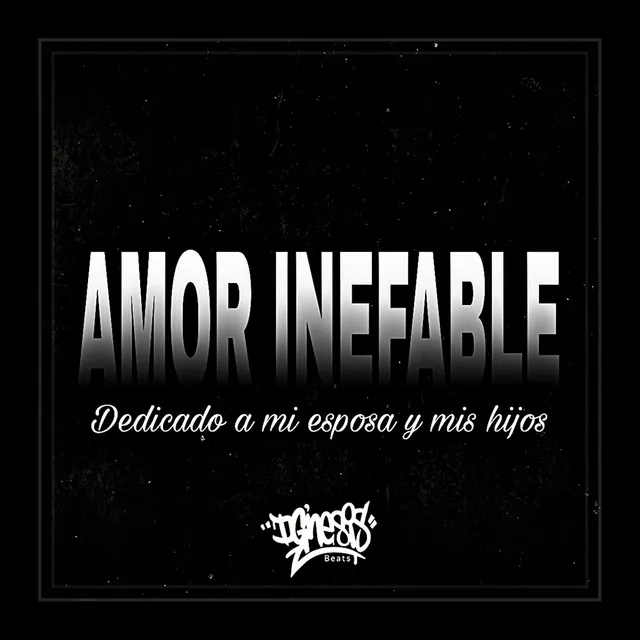 AMOR INEFABLE