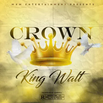 Crown by King Walt