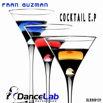 Cocktail E.P by Fran Guzman