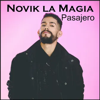 Pasajero by Novik La Magia