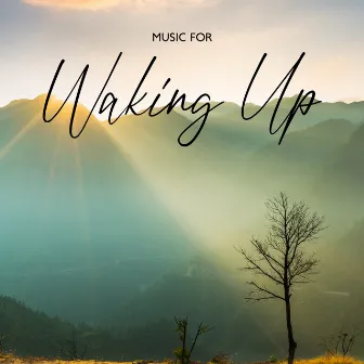 Music For Waking Up by 