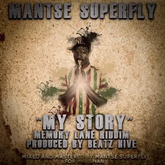 My Story by Mantse Superfly