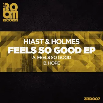 Feels So Good EP by Mark Holmes (Uk)