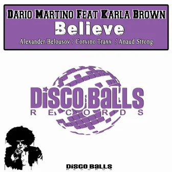 Believe Remixes by Dario Martino