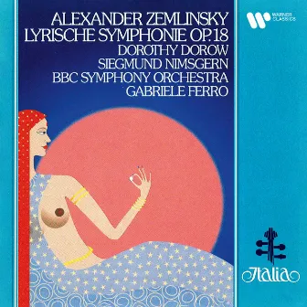 Zemlinsky: Lyrische Symphonie, Op. 18 by Siegmund Nimsgern