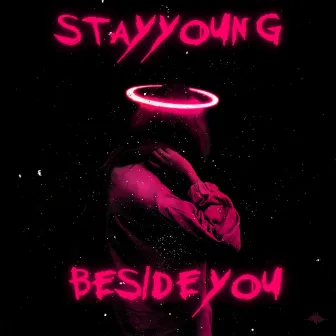 Beside You by Stayyoung